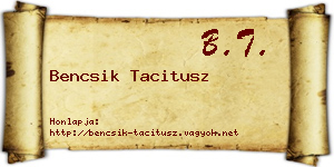 Bencsik Tacitusz névjegykártya
